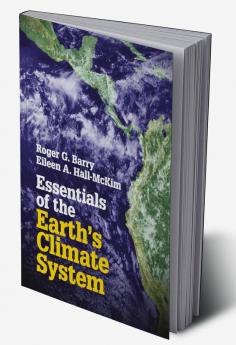 Essentials of the Earth's Climate System