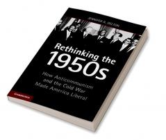 Rethinking the 1950s