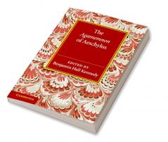 The Agamemnon of Aeschylus