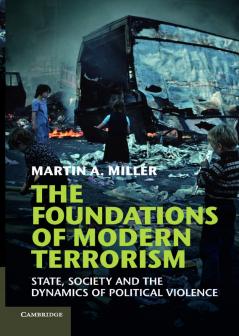 The Foundations of Modern Terrorism