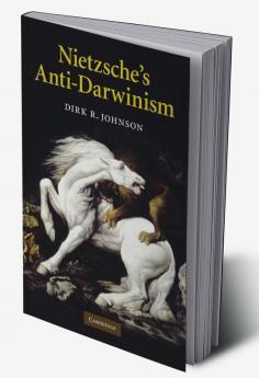 Nietzsche's Anti-Darwinism