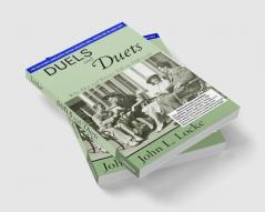 Duels and Duets