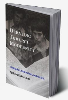 Debating Turkish Modernity