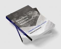 Debating Turkish Modernity