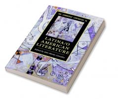 The Cambridge Companion to Latina/o American Literature