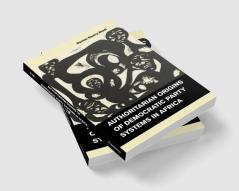 Authoritarian Origins of Democratic Party Systems in Africa