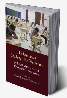 The East Asian Challenge for Democracy