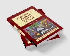 A History of African Popular Culture