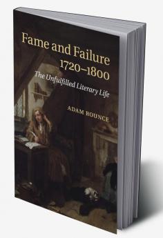 Fame and Failure 1720-1800