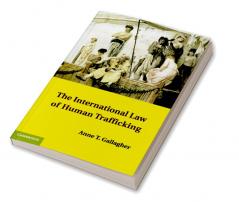 The International Law of Human Trafficking