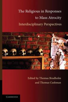 The Religious in Responses to Mass Atrocity
