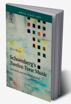 Schoenberg's Twelve-Tone Music