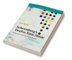 Schoenberg's Twelve-Tone Music