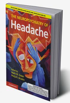 The Neuropsychiatry of Headache