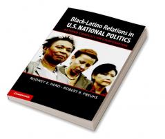 Black-Latino Relations in U.S. National Politics