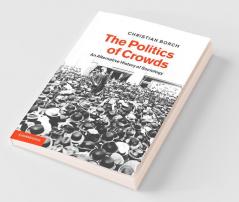 The Politics of Crowds