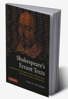 Shakespeare's Errant Texts