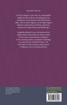 The Collected Historical Works of Sir Francis Palgrave K.H