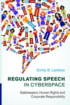 Regulating Speech in Cyberspace