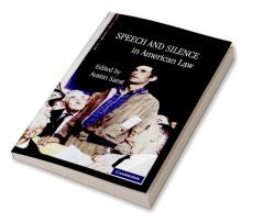 Speech and Silence in American Law