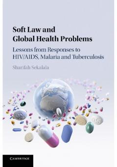 Soft Law and Global Health Problems
