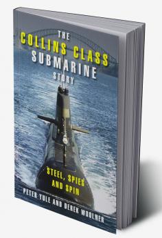 The Collins Class Submarine Story