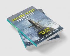 The Collins Class Submarine Story