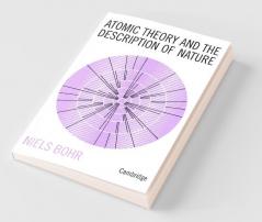 Atomic Theory and the Description of Nature