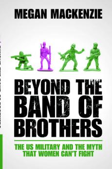 Beyond the Band of Brothers