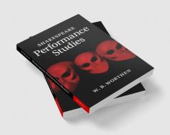 Shakespeare Performance Studies