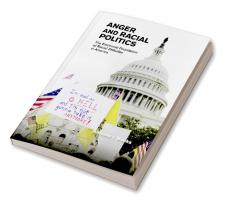 Anger and Racial Politics
