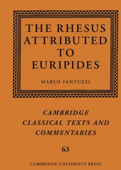 The Rhesus Attributed to Euripides