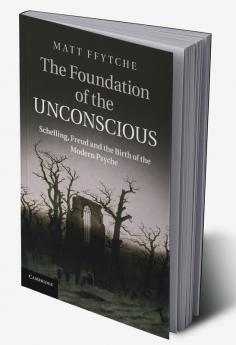 The Foundation of the Unconscious