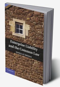 Enterprise Liability and the Common Law