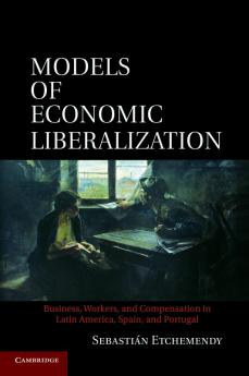 Models of Economic Liberalization