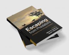 Escaping From Predators