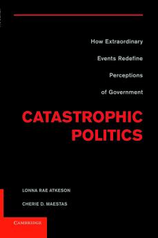 Catastrophic Politics