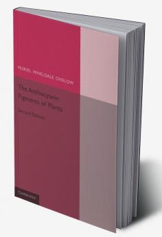 The Anthocyanin Pigments of Plants