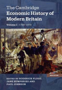 The Cambridge Economic History of Modern Britain