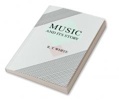 Music and Its Story