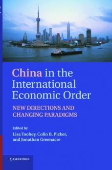China in the International Economic Order