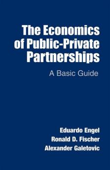 The Economics of Public-Private Partnerships