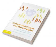 Linking Global Trade and Human Rights