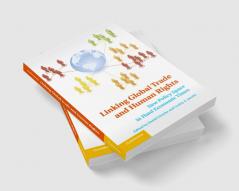 Linking Global Trade and Human Rights