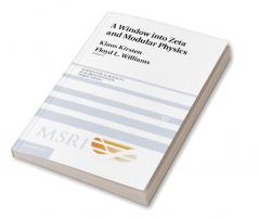 A Window into Zeta and Modular Physics