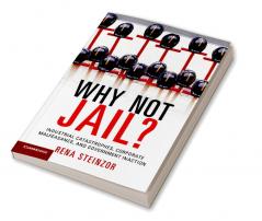 Why Not Jail?