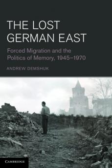 The Lost German East