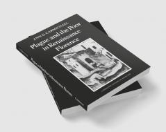 Plague and the Poor in Renaissance Florence