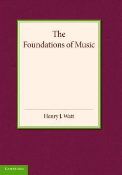 The Foundations of Music