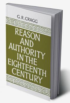 Reason and Authority in the Eighteenth Century